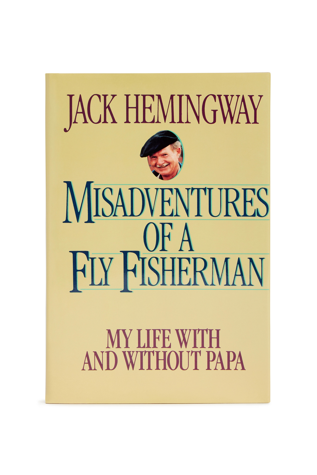 Misadventures of a Fly Fisherman by Jack Hemingway, signed hardcover, front cover